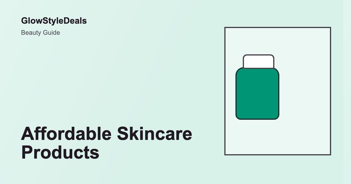 Affordable skincare products cover image